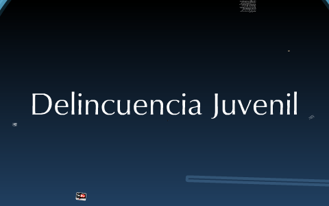 Delincuencia Juvenil By Sofia Rueda On Prezi