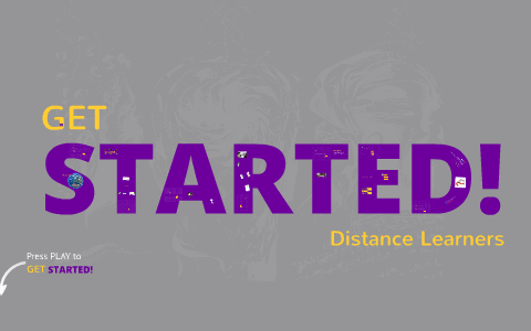 Get Started! for Distance Learners by Jonathan Rowe on Prezi