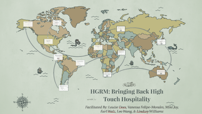 HGRM: Bringing Back High Touch Hospitality by Lindzey Williams on Prezi