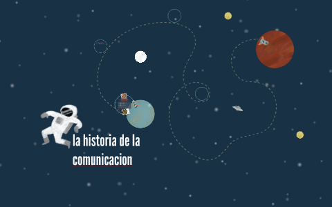 la historia de la comunicacion by valentina solis sanchez on Prezi
