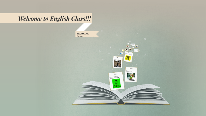 Welcome to English Class!!! by Leah Larson on Prezi