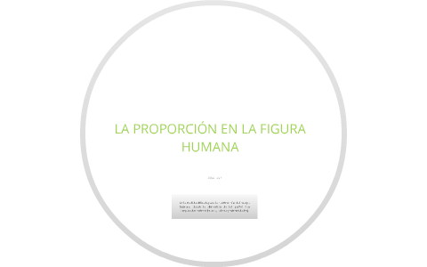 La Proporción en la Figura humana by epito epifanio on Prezi