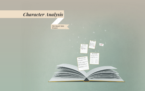 Character Analysis by trevor sheehy on Prezi
