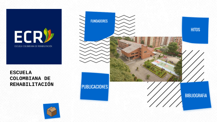 Escuela Colombiana de Rehabilitaciòn by Jose Leon on Prezi