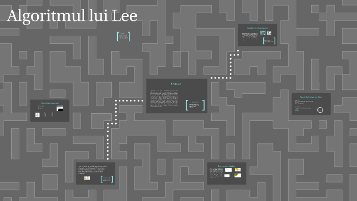 Algoritmul lui Lee by Busila Ionut on Prezi