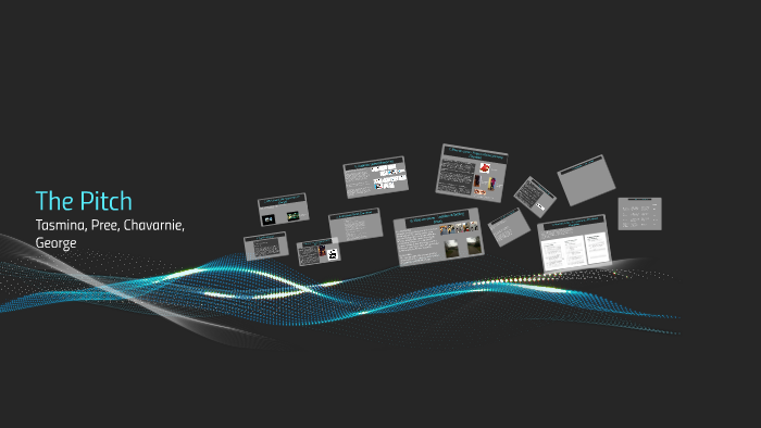 The Pitch by Tasmina Ali on Prezi