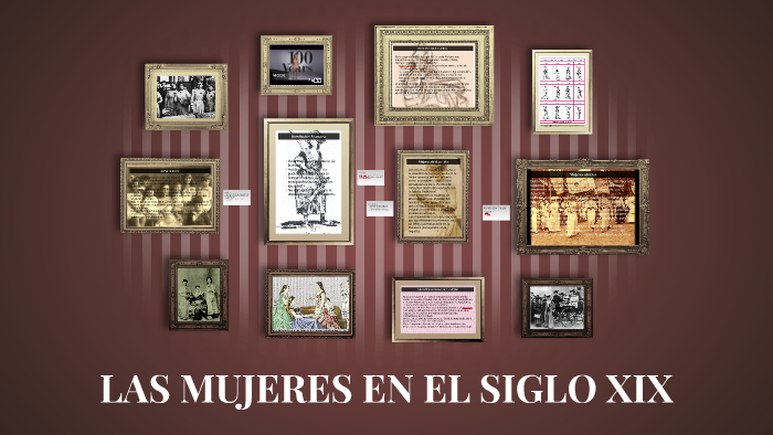LAS MUJERES EN EL SIGLO XIX by Lucía Crespo on Prezi