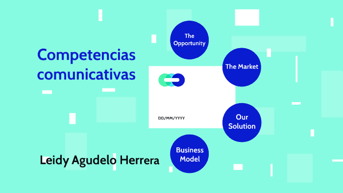 Competencias Comunicativas by Leidy Agudelo on Prezi