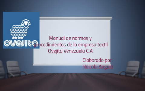 Manual de normas y procedimientos de la empresa textil Oveji by clariz zerpa