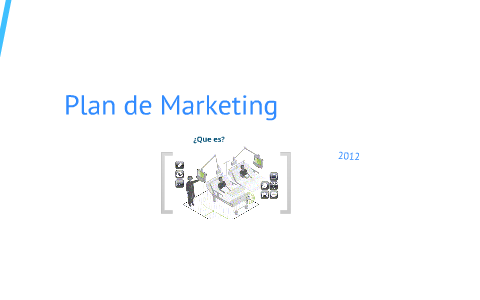 Plan de marketing by Susana Gutierrez on Prezi