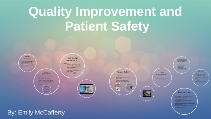 Quality Improvement and by Emily McCafferty on Prezi