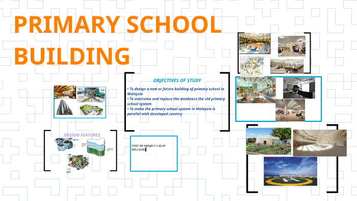 PRIMARY SCHOOL BUILDING by muhammad ehsan on Prezi