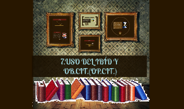 Copy of USO DEL IBÍD Y OB.CIT.(OP.CIT.)