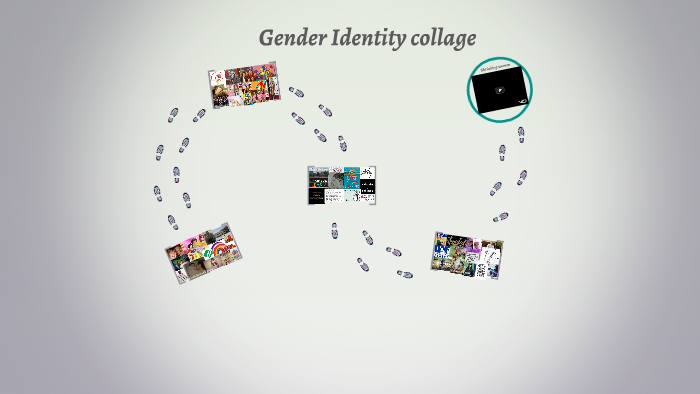Gender Identity collage by Janelle Scoles on Prezi