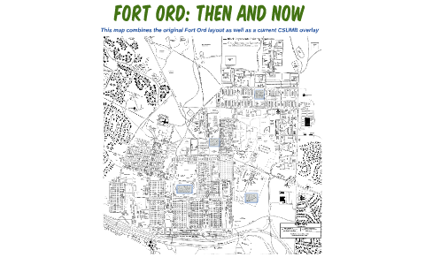 Fort Ord Map by Kailey Slusser on Prezi