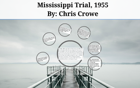 Mississippi Trial, 1955 By Peter Pan On Prezi