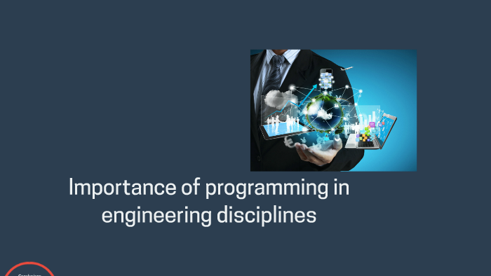 importance of programming in engineering disciplines by yusuf thaher on ...