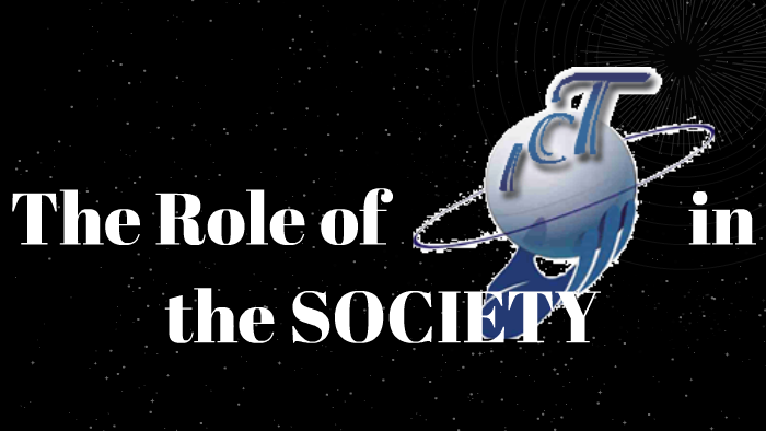 The Role of ICT in the SOCIETY by Channie Park on Prezi