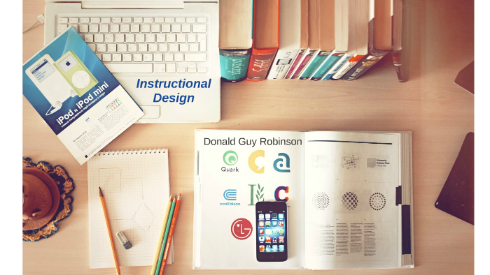 Instructional Design by Donald Robinson on Prezi