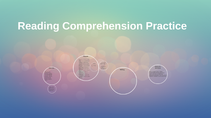 Reading Comprehension Practice by Ginger Gallaher on Prezi