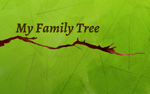My Family Tree by nathalie gonzalez on Prezi