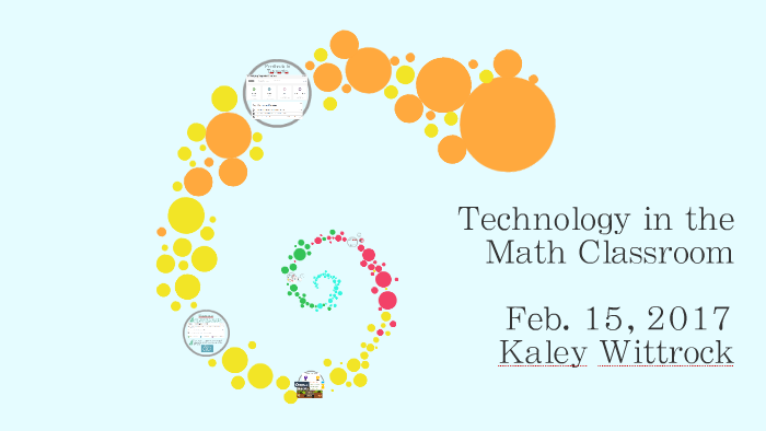 Technology In The Math Classroom By Kaley Wittrock