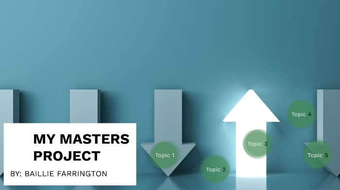 (For Prezi Video) my masters project by baillie farrington on Prezi