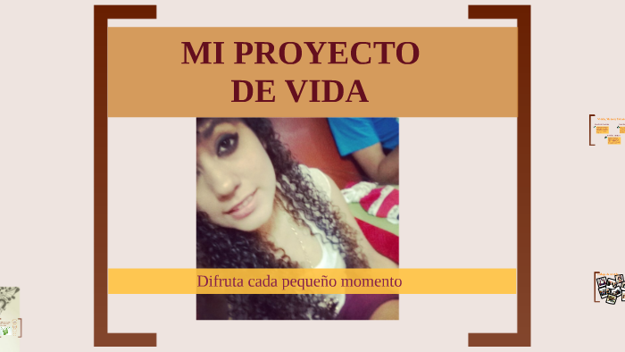 proyecto de vida by Claudia Geraldine Barrios Sánchez on Prezi