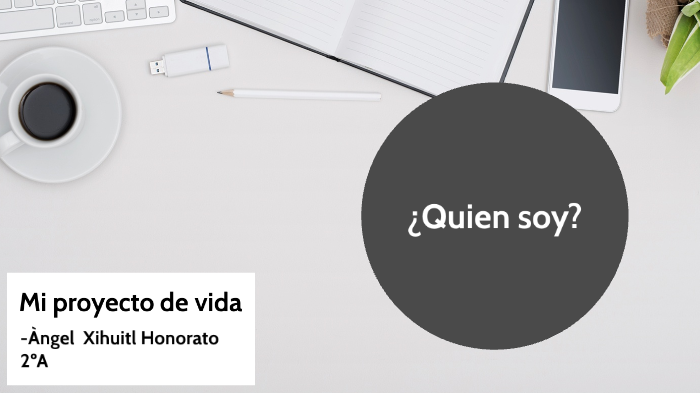 Mi Proyecto de vida by angel xihuitl on Prezi