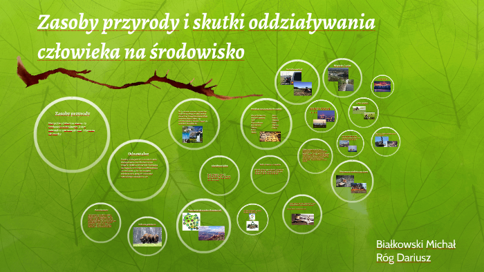 Zasoby przyrody i skutki oddziaływania człowieka na środowis by Darek
