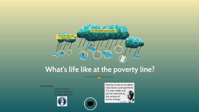 Poverty Line by Andrew Stewart on Prezi