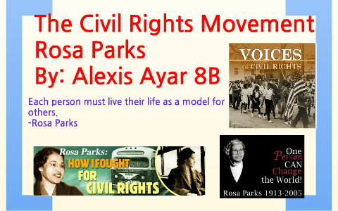 The Civil Rights Movement by Alexis Ayar on Prezi