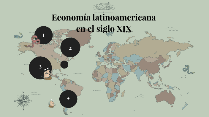 Economía latinoamericana en el siglo XIX by Daniela Carmona on Prezi