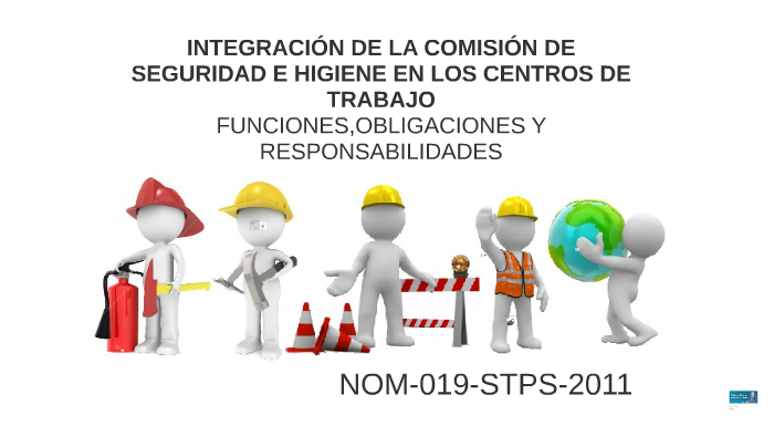 Integracion De La Comision De Seguridad E Higiene By Grupo Innovador Shl On Prezi 4065