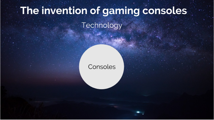 (TECH) The Progression of Gaming Consoles by Steve Duguay on Prezi