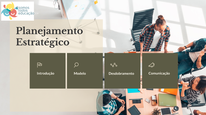 Planejamento Estratégico by Patrícia Proença on Prezi