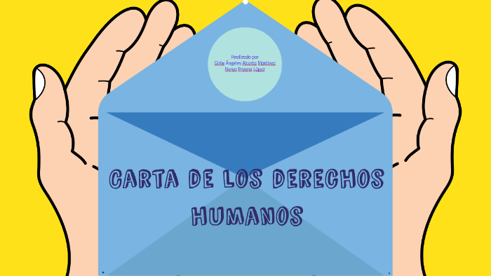 Carta de derechos humanos by Girlie Alcorta on Prezi