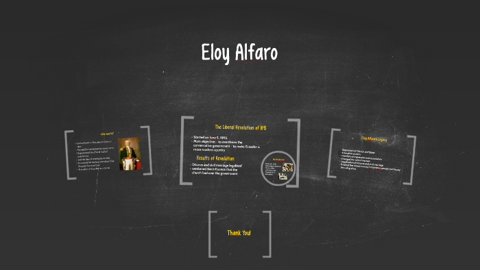 Eloy Alfaro: The Leader of the Liberal Revolution