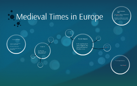 Medieval Times in Europe by Danielle Suhre on Prezi