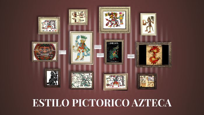 Estilos pictóricos. Figuración Azteca. - Pintura y Artistas
