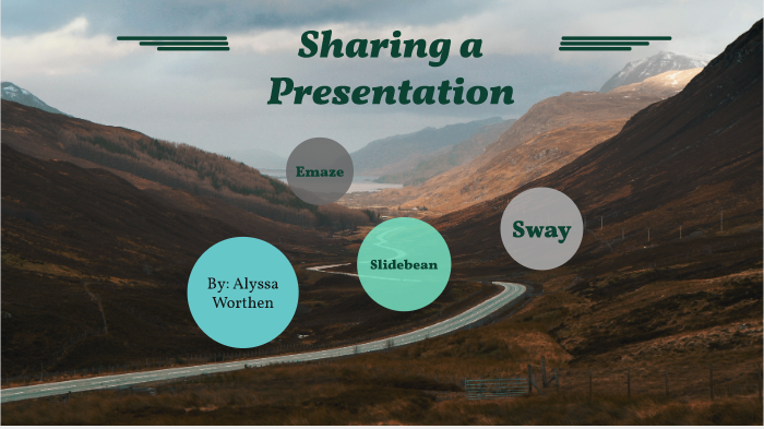 Sharing a Presentation by Alyssa Worthen on Prezi
