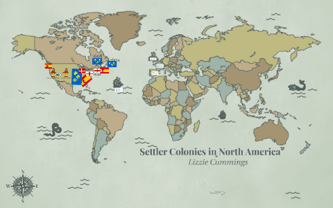 Settler Colonies In North America Project By Lizzie Cummings On Prezi