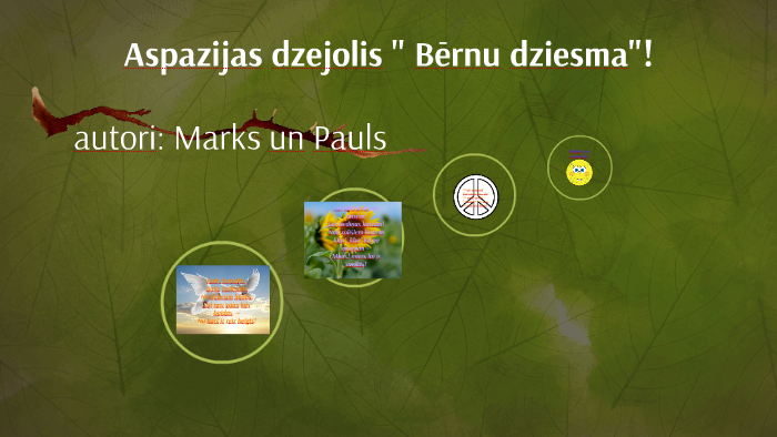 Aspazijas Dzejolis Bernu Dziesma By Marcis Laurens On Prezi