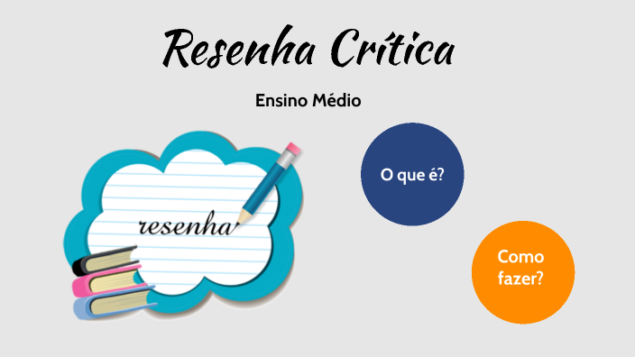 Resenha 2º Ano By Grazi Pontel On Prezi 4046