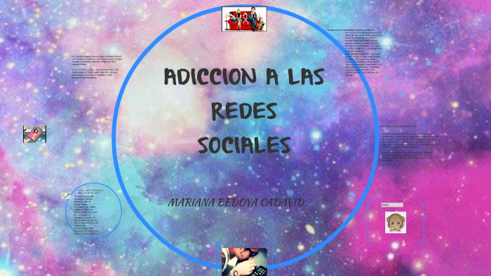 ADICCION A LAS REDES SOCIALES by mariana bedoya cadavid on Prezi