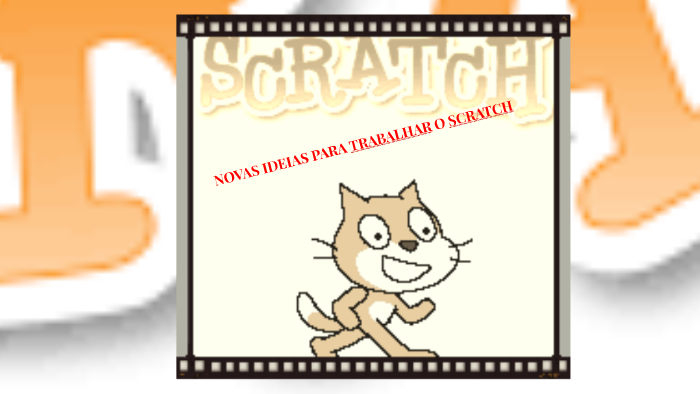 Novas ideias para trabalhar com o Scratch by Kely Souza on Prezi