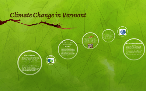 Climate Change in Vermont by Katharine Mayo on Prezi