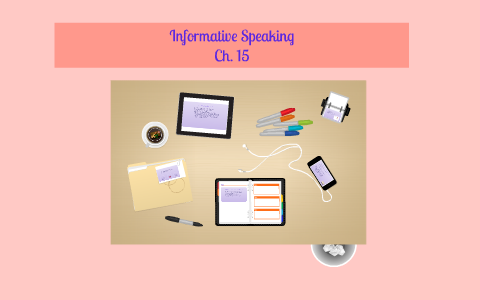 Informative Speaking by on Prezi