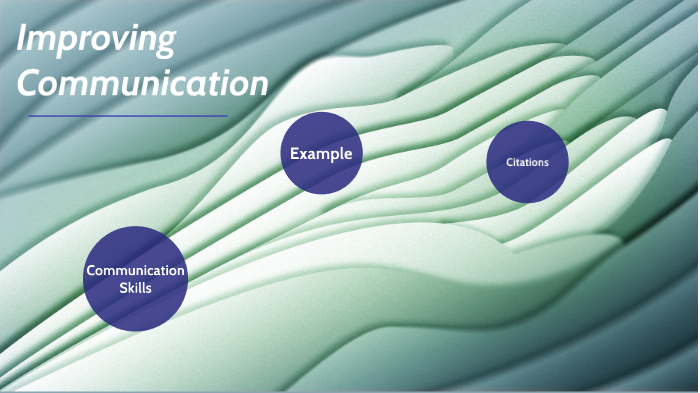 Improving Communication by Kevin Bray on Prezi