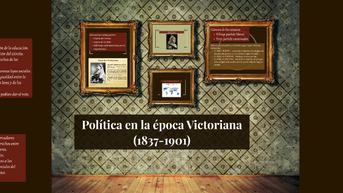 Política en la época Victoriana (1837-1901) by Jess Sosa on Prezi